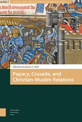 楽天AJIMURA-SHOP【中古】【未使用・未開封品】Papacy, Crusade, and Christian-Muslim Relations （Church, Faith and Culture in the Medieval West）