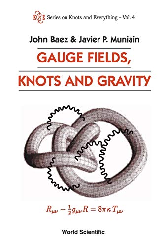 【中古】【未使用・未開封品】Gauge Fields, Knots, and Gravity (Series on Knots and Everything)