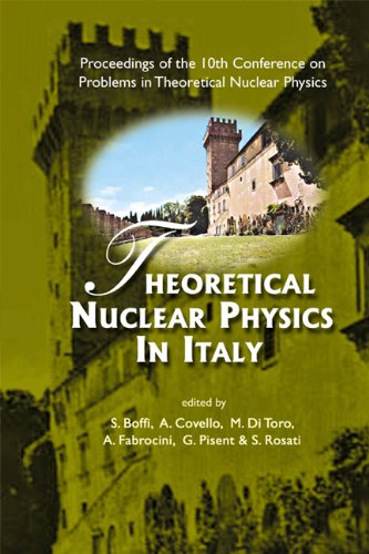 【中古】【未使用・未開封品】Theoretical Nuclear Physics in Italy: Proceedings of the 10th Conference on Problems in Theoretical Nuclear Physics, Cortona, Italy, 6-