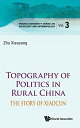 yÁzygpEJizTopography and Political Economy in Rural China: The Story of Xiaocun (Peking University Series on Sociology and Anthropology, 3)