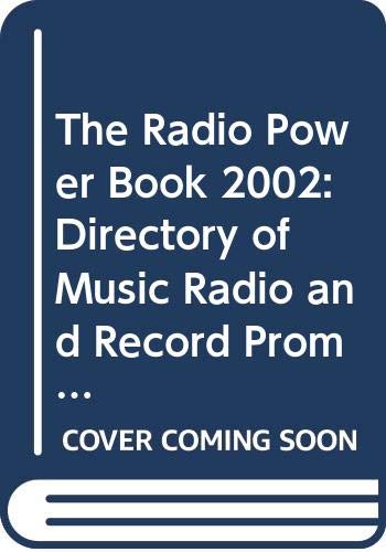 【中古】【未使用 未開封品】The Radio Power Book 2002: Directory of Music Radio and Record Promotion (Radio Power Book: Directory of Music Radio and Record Promoti