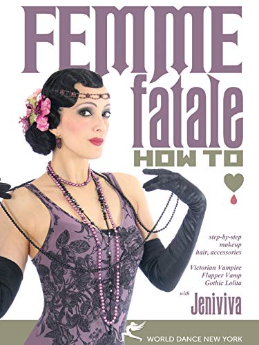 yÁzygpEJizFemme Fatale: How to - Makeup Hair Accessories [DVD] [Import]