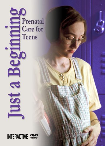 š̤ۡѡ̤ʡJust a Beginning: Prenatal Care for Teens DVD