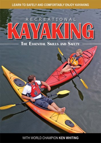 Recreational Kayaking DVD - The Essential Skills and Safety