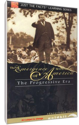 Just the Facts: Emergence of Modern America: Progr 