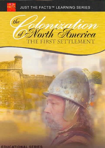 Just the Facts: Colonization of North America 