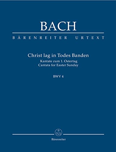 Christ lag in Todesbanden BWV 4 (Kantate zum 1. Ostertag)