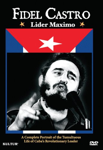 Fidel Castro: Lider Maximo