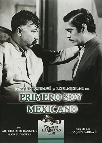 š̤ۡѡ̤ʡPrimero Soy Mexicano [*Ntsc/region 1 &4 Dvd. Import-latin America] Jaquin Pardave