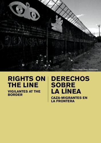 【中古】【未使用・未開封品】Rights On The Line: Vigilantes at the Border (Institutional: Universities)