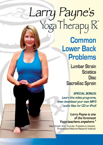 yÁzygpEJizLarry Payne's Yoga Therapy Rx: Common Lower Back Problems
