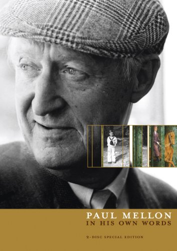 Paul Mellon: In His Own Words 