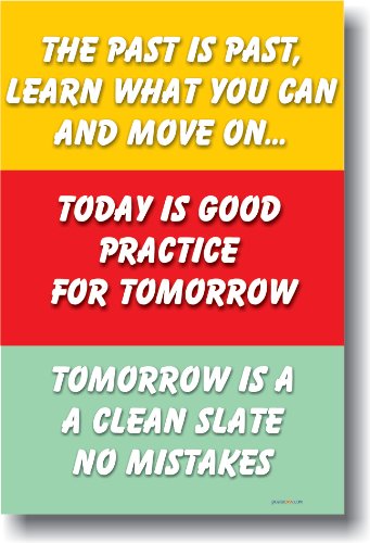 【中古】【未使用・未開封品】The Past Is the Past???Learn What You Can and Move On???教室Motivational Poster