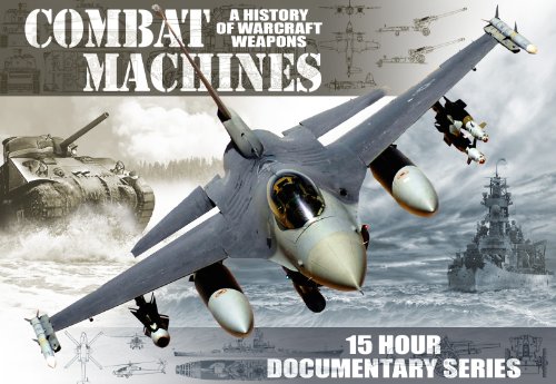 Combat Machines-A History of Warcraft Weapons
