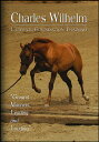 【中古】【未使用・未開封品】Charles Wilhelm Ultimate Foundation Training: Ground Manners, Leading & Loading