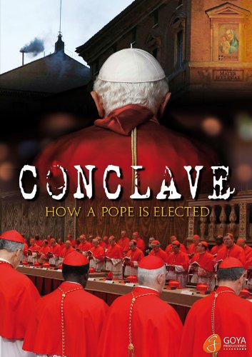 Conclave: How a Pope Is Elected