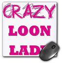 yÁzygpEJiz3drose Crazy Loon Lady}EXpbhA8?