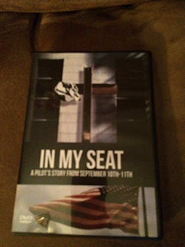 【中古】【未使用・未開封品】In My Seat a Pilot's Story From September 10th-11th