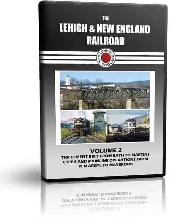 Lehigh & New England Railroad Volume 2
