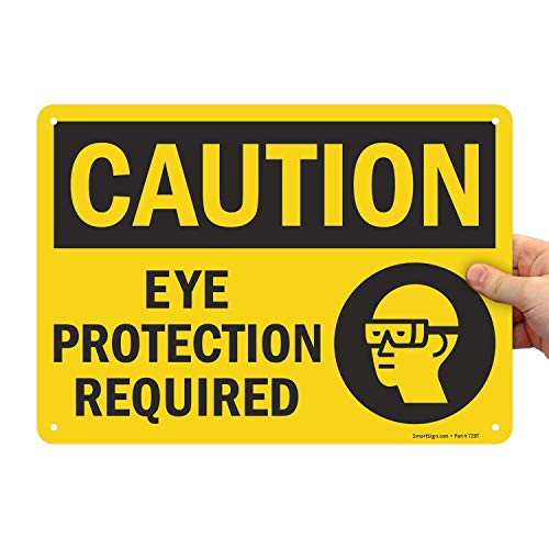 SmartSign "Caution - 目の保護が必要" サイン | 10インチ x 14インチ プラスチック