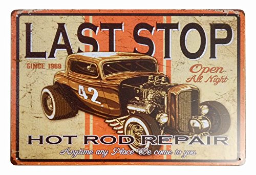 ERLOOD Last Stopホットロッド修理レトロヴィンテージ装飾メタルTin Sign 12?x 8インチ