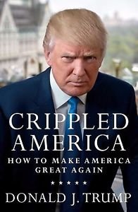 【中古】【未使用・未開封品】Crippled America: How to Make America Great Again Hardcover Donald Trump