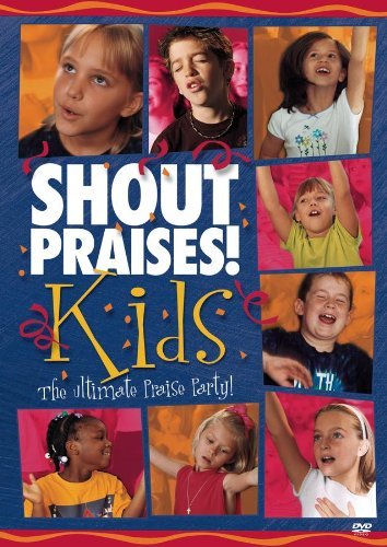 Shout Praises! Kids: Ultimate Praise Party!