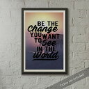 【中古】【未使用・未開封品】jsc404?Be The Change You Want to See in the Worldポスター| 18-inches b...