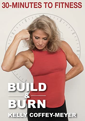 【中古】【未使用 未開封品】30 Minutes to Fitness: Build Burn 3 DVD Set with Kelly Coffey-Meyer