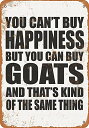 【中古】【未使用・未開封品】LoMall 8 x 12 メタルサイン - You Can't Buy Happiness But You Can Buy Goats - ビンテージ壁装飾アート