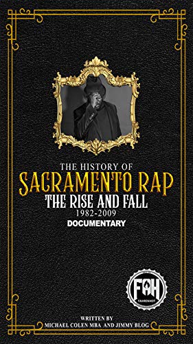 The History Of Sacramento Rap 