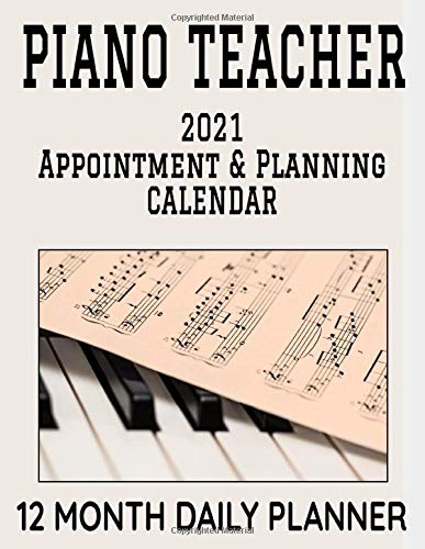 【中古】【未使用・未開封品】Piano Teacher 2021 Appointment & Planning Calendar: 8.5