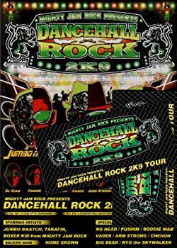 š̤̤ۡMIGHTY JAM ROCK PRESENTS DANCEHALL ROCK 2K9 TOUR [DVD]