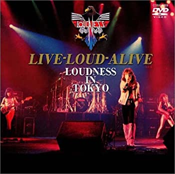 LIVE-LOUD-ALIVE LOUDNESS IN TOKYO 