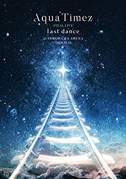 【中古】【未使用未開封】Aqua Timez FINAL LIVE「last dance」(特典なし) [DVD]