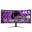 【中古】【VGP 2025 金賞】LG ゲーミング モニター UltraGear OLED 45GS96QB-B 44.5インチ/21:9 曲面型ウルトラワイド...