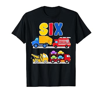 š6 Year Old Birthday Boy 6th Birthday Boy Vehicles Truck Car T