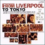 【中古】FROM LIVERPOOL TO TOKYO〜