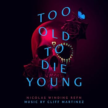 【中古】【未使用】Too Old to Die Young (Original Series Soundtrack)