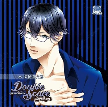 Double Score~quarrel×love~橘隆蒼の場合