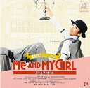 【中古】【未使用】『ME AND MY GIRL』花組宝塚大劇場公演ライブCD