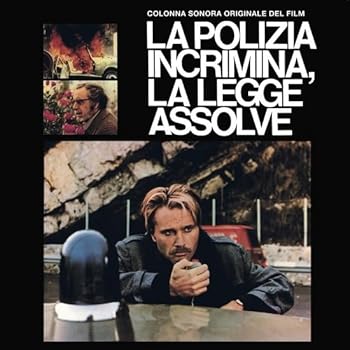 Le Polizia Incrimina La Legge Assolve (High Crime) (Original Soundtrack) 