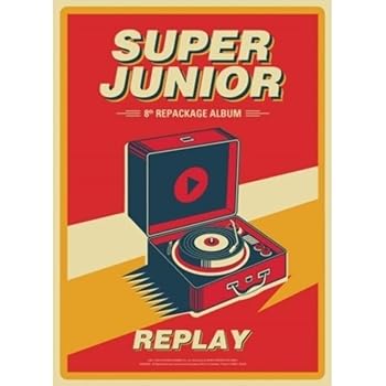 【中古】【未使用】Super Junior 8集リパッケージ - REPLAY (通常盤)