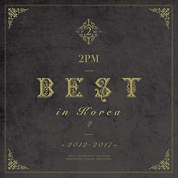 【中古】2PM BEST in Korea 2 ~2012-2017~ (初回生産限定盤B)