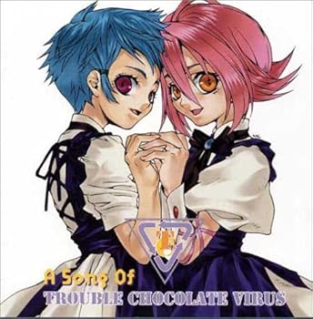 【中古】A Song Of TROUBLE CHOCOLATE VIRUS
