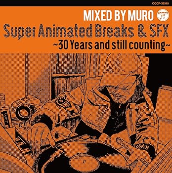 Super Animated Breaks & SFX~30 Years and still counting~