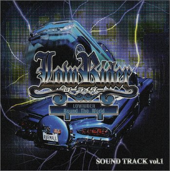 【中古】LOWRIDER SOUND TRACK vol.1-Round The World-