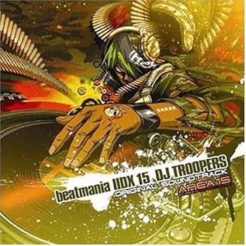 【中古】beatmaniaIIDX15 DJ TROOPERS ORIGINAL SOUNDTRACK