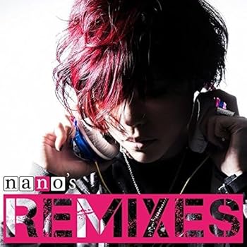 【中古】nano’s REMIXES