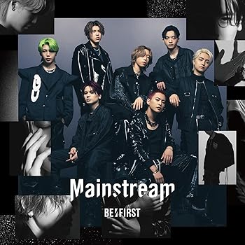Mainstream - BE:FIRST